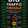 Big Traffic Firesale